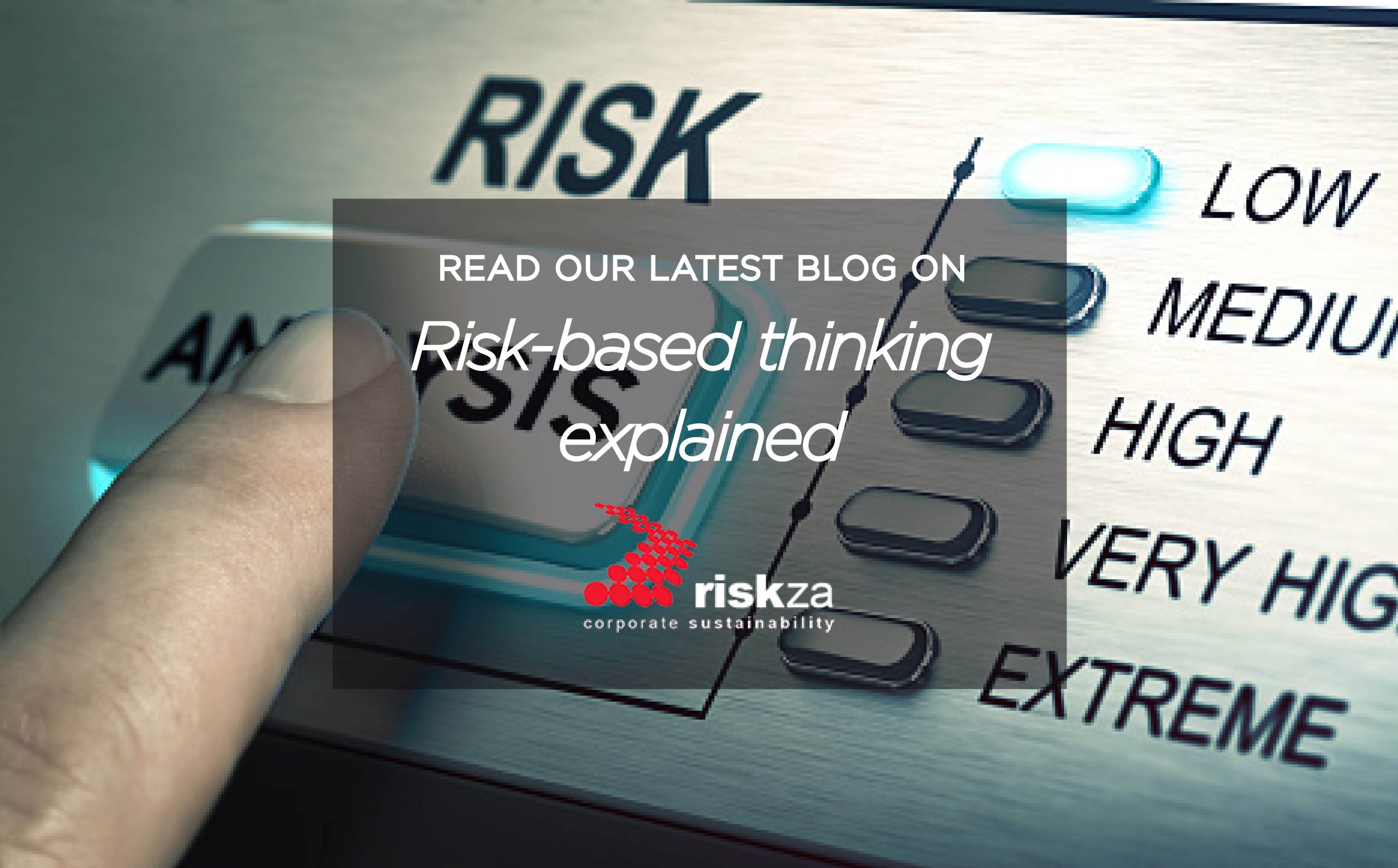 Risk-based thinking explained