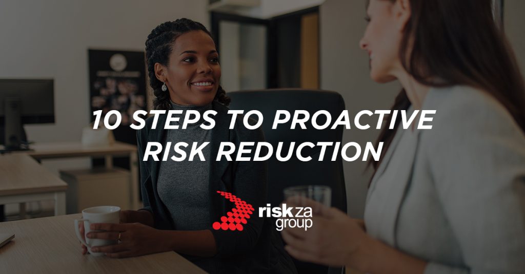 10 Steps to Proactive Risk Reduction